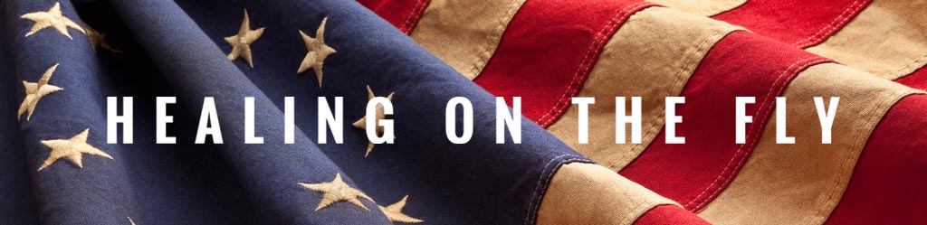 'Healing on the Fly' superimposed over a picture of the American flag